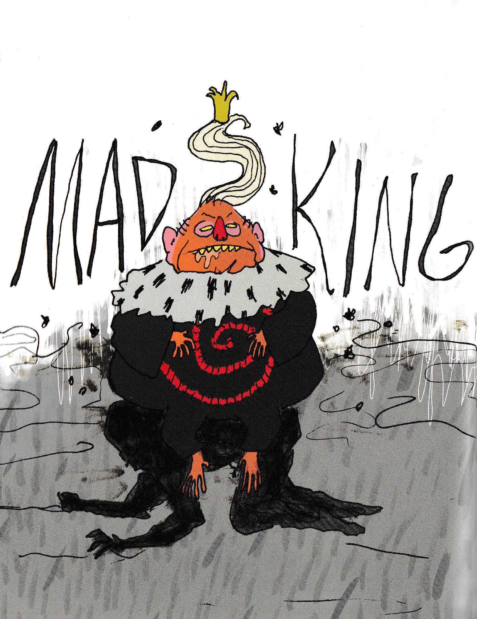 MAD KING lies